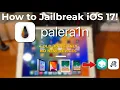 How to Jailbreak iOS 17 0-17 5 with Palera1n