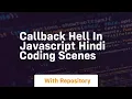 Callback hell in javascript hindi coding scenes