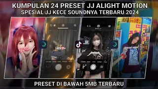 Download KUMPULAN 24 PRESET JJ ALIGHT MOTION SPESIAL JJ KECE SOUND TERBARU VIRAL 2024 | PRESET DI BAWAH 5 MB MP3