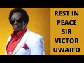 Download Lagu LEGENDARY MUSICIAN SIR VICTOR UWAIFO DIED AT 80