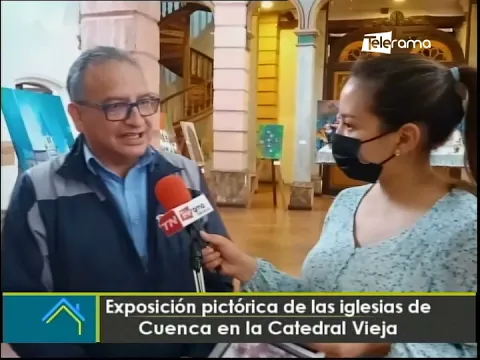 Exposición pictórica de las iglesias de Cuenca en la Catedral Vieja