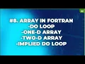 ARRAY IN FORTRAN-DO LOOP-ONE-D ARRAY-TWO-D ARRAY-IMPLIED DO LOOP