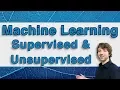Machine Learning Tutorial 19 - Supervised Unsupervised Algorithms