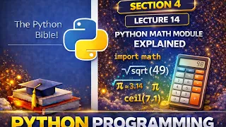 Python Math Module Explained - Lecture 14 Using Built-in Math Functions