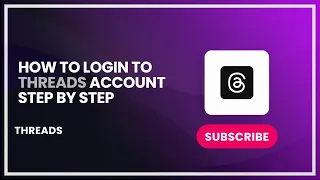 How to Login to Threads Account Step by Step