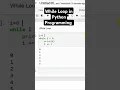 How to Use While Loop in Python Programming like pro
