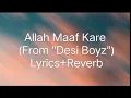 Download Lagu Allah Maaf Kare (From \