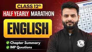 Class 12 English Half Yearly Marathon 2026-27 🔥 | Complete Syllabus Revision | Anurag Sir