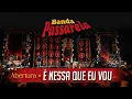 Lagu BANDA PASSARELA - ABERTURA/É NESSA QUE EU VOU (DVD 30 ANOS)