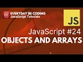Objects and Array in JavaScript - Everyday-Be-Coding