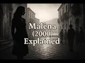 Lagu Malèna (2000) Full Movie Recap, Analysis \u0026 Explanation | Monica Bellucci Masterpiece Explained