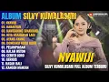 Download Lagu Album Silvy Kumalasari || NYAWIJI - KABAGYAN - KAWITANING SINAWANG - Campursari Full Album Terbaru