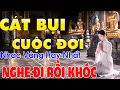 Lagu CÁT BỤI CUỘC ĐỜI Mai Tiến Đạt➤Lk Nhạc Trữ Tình Bolero Hay Nhất Triệu View - NHẠC VÀNG BOLERO 10-06