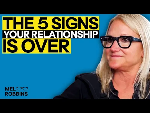 Download MP3 The 5 Signs Your Relationship Is Over | Mel Robbins