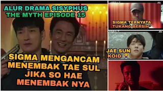 sigma selesaikan koding pengunggah atau seo hae akan mati alur drama sisyphus the myth episode 15