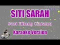 Siti Sarah - Saat Hilang Cintamu (Karaoke Lyric) HD