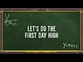 Lagu Kamikazee - First Day High (Lyrics) | First Day High OST