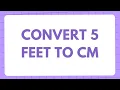5 feet in cm Conversion of 5 Feet ft in Centimeters cm Convert 5 ft to cm