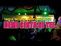Download Lagu LAGU ACARA REMIX 2023 ✔️DEMI CINTA NI YEE..