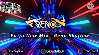 Download PAIJO NEW MIX - RENO SKYFLEW MP3