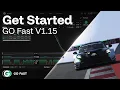 How to Get Started with GO Fast 1 15