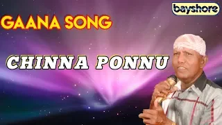 chinna ponnu gaana song bayshore