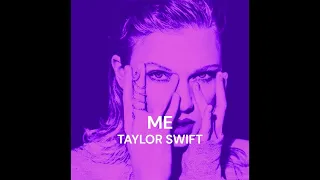 Download Taylor Swift - Me [AUDIO] MP3