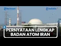 Download Lagu Pernyataan Lengkap Badan Atom Iran Pasca-Serangan Amerika di Fordow: Kami Tidak Akan Mundur