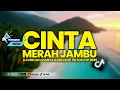 DJ CINTAKU HANYA KAMU AHH CINTA MERAH JAMBU SLOW VIRAL TIKTOK FULL SONG 2025