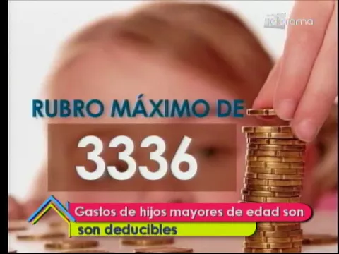 Gastos de hijos mayores de edad son deducibles