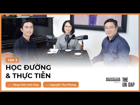 [ALP Mini-talk] PODCAST 3 | HỌC ĐƯỜNG VÀ THỰC TIỄN - KTS. Nguyễn Thu Phong & KTS. Tăng Vĩnh Anh Duy