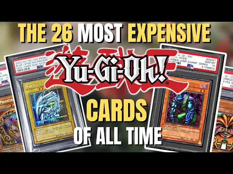 Download MP3 Top 26 most expensive Yugioh cards ever