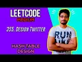 355 Design Twitter LEETCODE MEDIUM HASH TABLE DESIGN DATA STRUCTURES