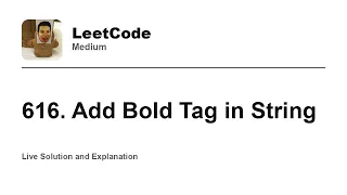 616 Add Bold Tag in String Leetcode Medium