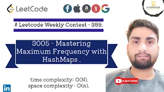 Leetcode 3005 - Mastering Maximum Frequency with HashMaps