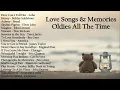 Lagu Sweet Memories Sentimental Love songs Collection - Oldies but Goodies