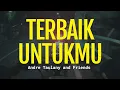 ANDRE TAULANY AND FRIENDS - TERBAIK UNTUKMU - Lirik Lagu Pop Terbaru 2025 | SURYA INSOMNIA