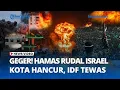 Download Lagu Badai Rudal Palestina Hantam Israel: Kota-kota Hancur, Ratusan Tentara Tewas!