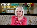 MY DENIM HAUL JCPENNEY