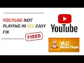 Download Lagu Fix Youtube not playing in VLC