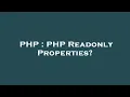 PHP PHP Readonly Properties
