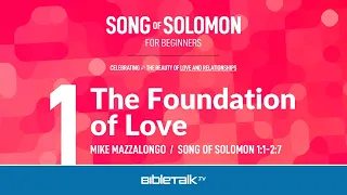 The Foundation of Love