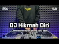 Download Lagu DJ HIKMAH DIRI | BOOTLEG REMIX SUNDA 2025 TERBARU