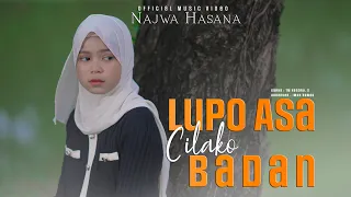 najwa hasana lupo asa cilako badan official music video 