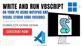 Avoiding VBScript Disasters Choosing Between VSCode and Notepad Install and run on window