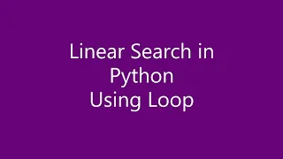 Linear search in Python Using loop