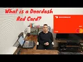Doordash Driver What is a Doordash Red Card