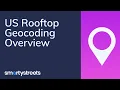 US Rooftop Geocoding Product Overview