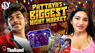 Exploring Pattaya's Biggest Night Market 🇹🇭 | Thailand Vlog | Raveena Daha