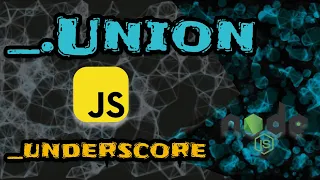 Implementing - union from underscore